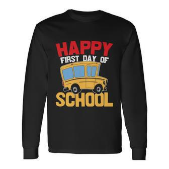 Happy First Day Of School Plus Size Shirt For Teacher Male Female Long Sleeve T-Shirt - Thegiftio UK