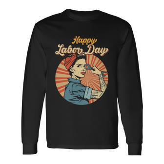 Happy Labor Day Girl Strong Worker Movement Employer Long Sleeve T-Shirt - Thegiftio UK