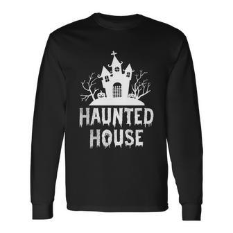 Haunted House Halloween Quote V3 Long Sleeve T-Shirt - Monsterry CA