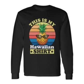 This Is My Hawaiian Long Sleeve T-Shirt - Monsterry UK