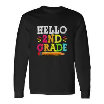 Hello 2Nd Grade Back To School For Students Teachers Long Sleeve T-Shirt - Monsterry