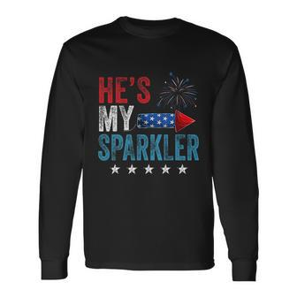Hes My Sparkler His And Hers 4Th July Vintage Long Sleeve T-Shirt - Monsterry UK