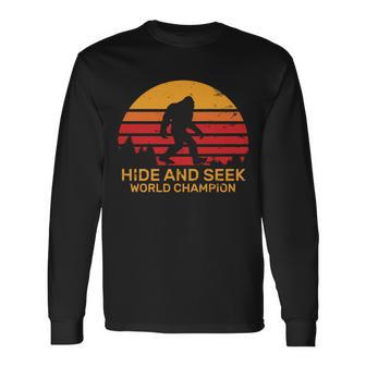 Hide And Seek World Champion Bigfoot Is Real Long Sleeve T-Shirt - Monsterry UK