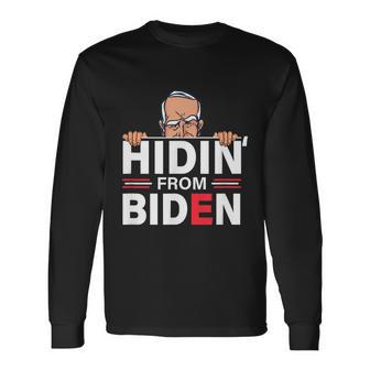 Hidin From Biden Shirt Anti Joe Biden Hiding Political Long Sleeve T-Shirt - Thegiftio UK