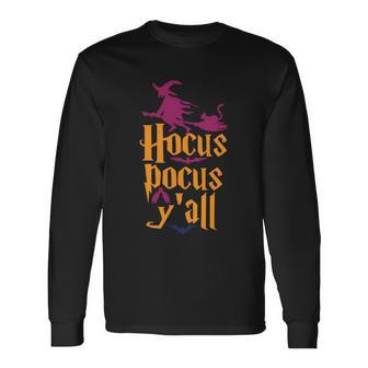 Hocus Pocus Yall Halloween Quote Long Sleeve T-Shirt - Monsterry UK