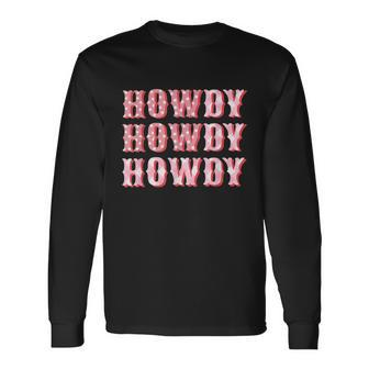Howdy Cowgirl Boots Bling Women Cute Western Country Long Sleeve T-Shirt - Monsterry UK