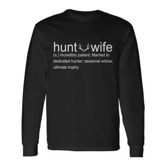 Hunters Wife Hunting Long Sleeve T-Shirt - Monsterry