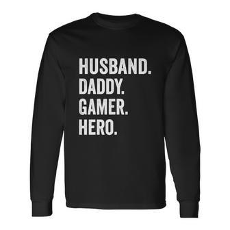 Husband Dad Father Gamer Gaming Long Sleeve T-Shirt - Thegiftio UK