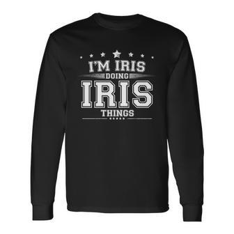 Im Iris Doing Iris Things Long Sleeve T-Shirt - Monsterry