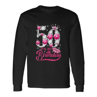 Its My 50Th Birthday Queen 50 Years Old Shoes Crown Diamond Long Sleeve T-Shirt - Thegiftio UK