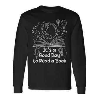 Its A Good Day To Read A Book Bookworm Book Lovers Vintage Long Sleeve T-Shirt - Seseable