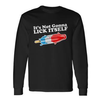 Its Not Gonna Lick Itself Popsicle Long Sleeve T-Shirt - Monsterry UK