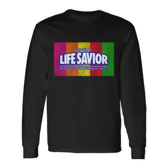 Jesus Is My Life Savior Tshirt Long Sleeve T-Shirt - Monsterry AU