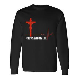 Jesus Saved My Life Tshirt Long Sleeve T-Shirt - Monsterry