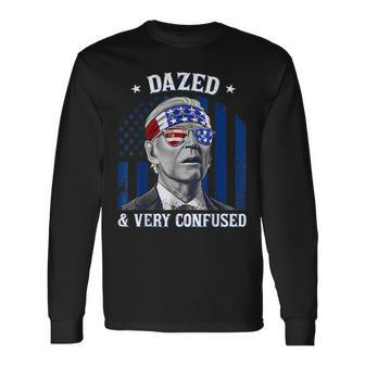Joe Biden Dazed And Very Confused 4Th Of July 2022 V3 Long Sleeve T-Shirt - Seseable