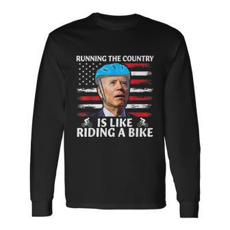 Joe Biden Falling Off Bike Running The Country Is Like Riding A Bike V4 Long Sleeve T-Shirt - Monsterry DE