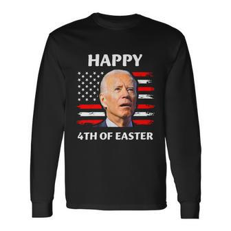 Joe Biden Happy 4Th Easter Tshirt Long Sleeve T-Shirt - Monsterry AU