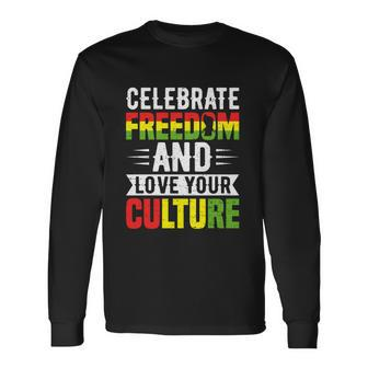 Juneteenth Freedom Day Black History Emancipation Day Long Sleeve T-Shirt - Monsterry AU