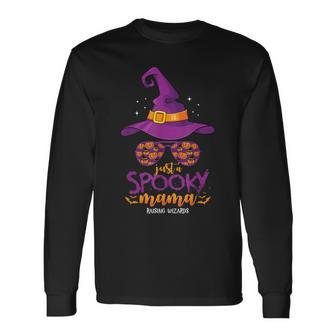 Just A Spooky Mama Raising Wizards Fall Halloween For Women Long Sleeve T-Shirt - Seseable
