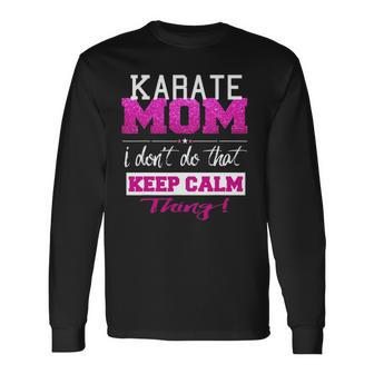 Karate Mom Best Mother Long Sleeve T-Shirt T-Shirt | Mazezy UK
