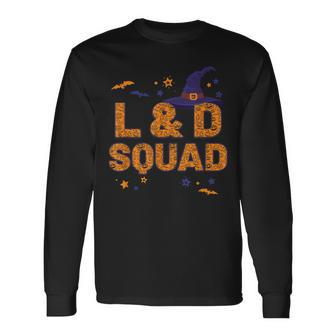 L&D Squad Witch Hat Labor And Delivery Nurse Crew Halloween Long Sleeve T-Shirt - Seseable