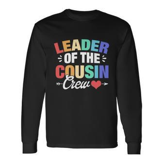 Leader Of The Cousin Crew Long Sleeve T-Shirt - Monsterry DE