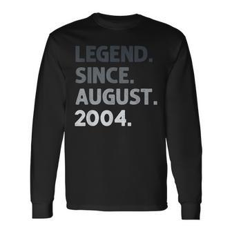 Legend Since August 2004 18 Years Old 18Th Birthday Long Sleeve T-Shirt - Thegiftio UK