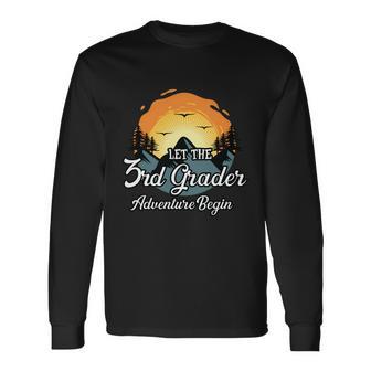 Let The 3Rd Grade Adventure Back To School Long Sleeve T-Shirt - Monsterry UK