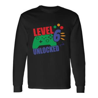 Level 6 Unlocked 6Th Gamer Video Game Birthday Video Game Long Sleeve T-Shirt - Thegiftio