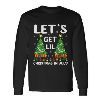 Lighting Xmas Tree Lets Get Lit Christmas In July Long Sleeve T-Shirt - Monsterry
