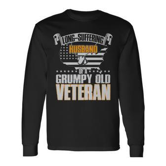 Long Suffering Husband Of A Grumpy Old Veteran Long Sleeve T-Shirt - Thegiftio UK