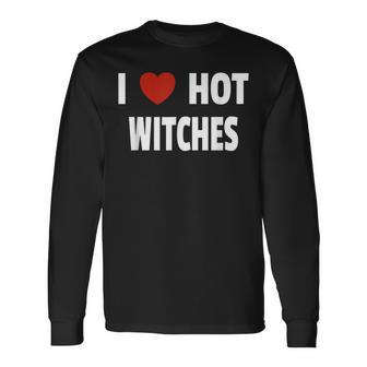 I Love Hot Witches Matching Couples Halloween Costume Long Sleeve T-Shirt - Seseable