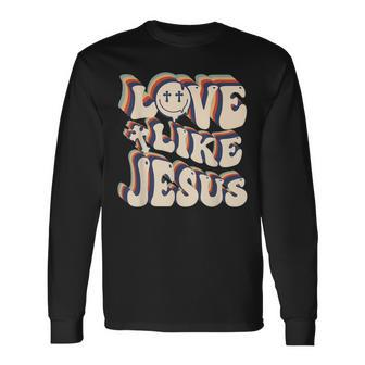 Love Like Jesus Christian God Lover Words On Back V3 Long Sleeve T-Shirt - Thegiftio UK