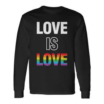 Love Is Love Pride Month Lgbt Long Sleeve T-Shirt - Monsterry DE