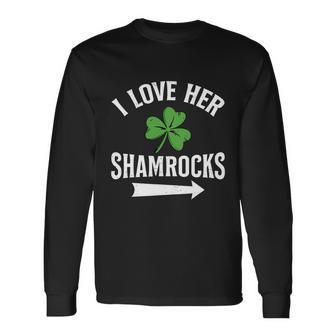 I Love Her Shamrocks St Patricks Day Couple Outfit Long Sleeve T-Shirt - Monsterry CA