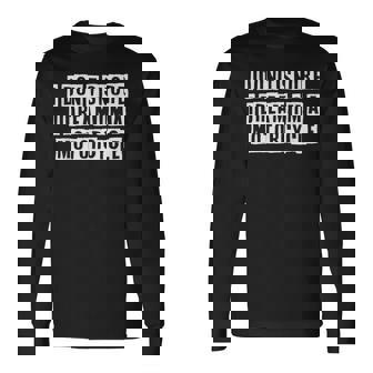 Lovely Cool Sarcastic I Dont Snore I Dream Im A Long Sleeve T-Shirt - Thegiftio