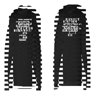 Lovely Cool Sarcastic This Nurse Loves Being A Mom Long Sleeve T-Shirt - Thegiftio