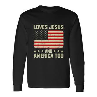 Loves Jesus And America Too Usa Patriotic Christian Long Sleeve T-Shirt - Thegiftio UK