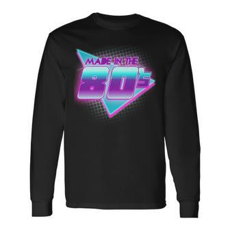 Made In The 80S Cool Retro 1980S Tshirt Long Sleeve T-Shirt - Monsterry CA