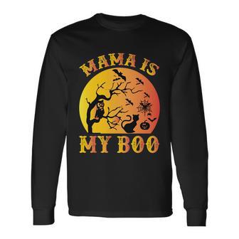 Mama Is My Boo Halloween Quote Long Sleeve T-Shirt - Monsterry DE