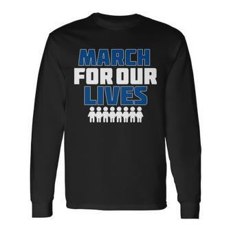 March For Our Lives Gun Control Long Sleeve T-Shirt - Monsterry DE