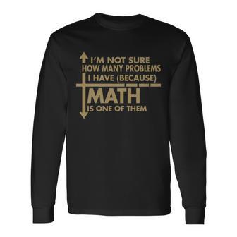 Math Problems Long Sleeve T-Shirt - Monsterry UK