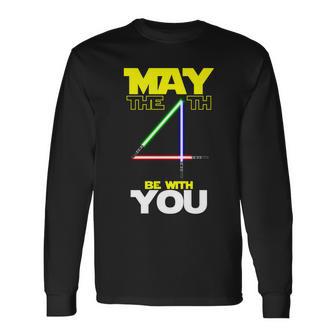 May The 4Th Be With You Lightsaber Tshirt Long Sleeve T-Shirt - Monsterry UK