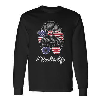 Messy Bun Realtor Life 4Th Of July Plus Size Shirt For Mom Girl Long Sleeve T-Shirt - Monsterry