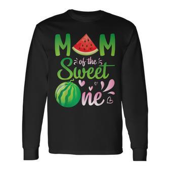 Mom Of The Sweet One Watermelon Mother Mommy Mama Daughter Long Sleeve T-Shirt - Thegiftio UK