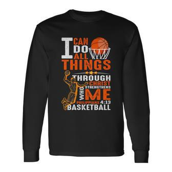 Motivational Basketball Christianity Quote Christian Basketball Bible Verse Long Sleeve T-Shirt - Monsterry