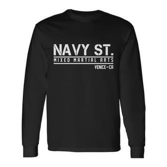 Navy St Mixed Martial Arts Vince Ca Tshirt Long Sleeve T-Shirt - Monsterry DE