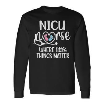 Nicu Nurse Neonatal Intensive Care Unit Nursing Long Sleeve T-Shirt - Seseable