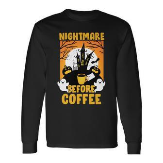 Nightmare Before Coffee V2 Long Sleeve T-Shirt - Monsterry AU