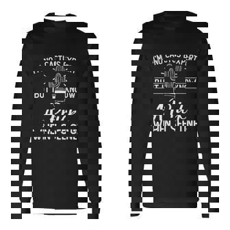 Im No Cactus Expert But I Know A Prick When I See One Meaningful Long Sleeve T-Shirt - Thegiftio UK